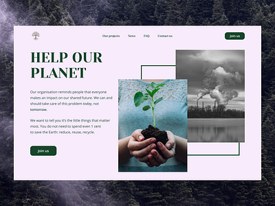 Help Our Planet design ecology enviroment protection environment graphic design pollution the earth trees ui web