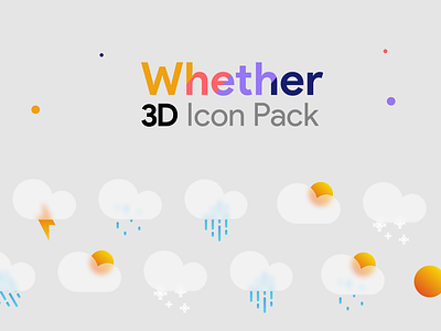 Whether - Free 3D Icon Pack 3d animation branding graphic design logo motion graphics ui