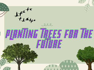 Planting trees for the future awareness graphic design poster trees