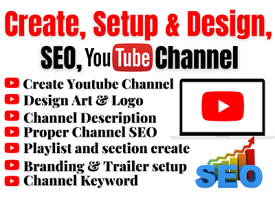 I will create YouTube channel with logo, art, intro, outro, SEO