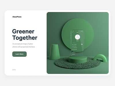 Glass Phone - Greener Together 3d branding illustration typography ui web webdesign