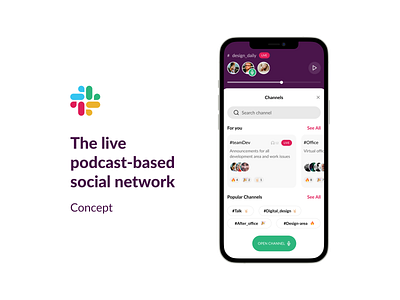 Slack Podcast app design clubhouse features livestream podcast productdesign prototype slack slack app stereo teamwork uidesign