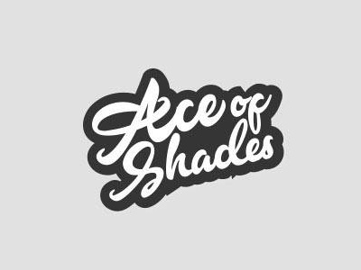 Ace of Shades