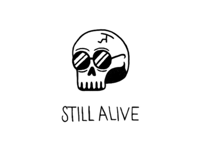 Still alive? alive character illustration skull sunglasses
