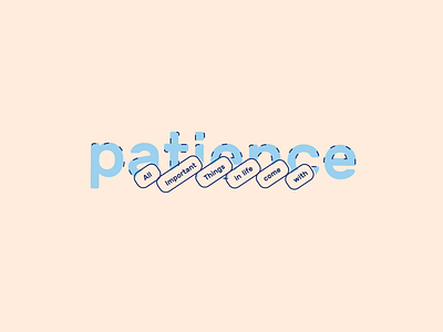 Patience illustration typography