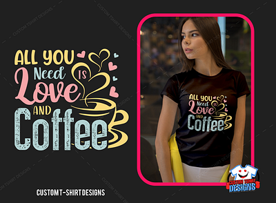 Valentine's day Best t-shirt desings all you need is love and coffe best t shirt best valentine t shirt coffee is my valentines coffee lover coffee t shirt desing custom t shirt design design eliasemon99 happy valentine t shirt valentine day t shirt desing valentine t shirt redbubble valentine t shirt womens