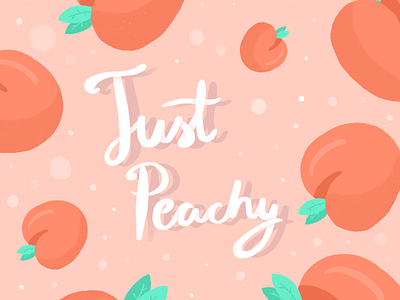 Just Peachy cute cute illustration fruit handdrawn handlettering pastel peach typography