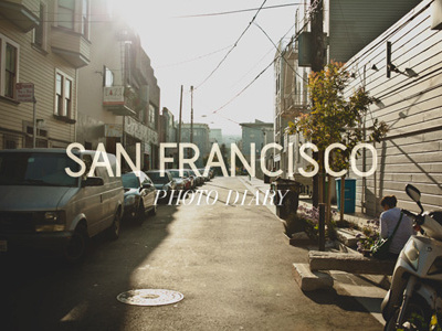 San Francisco - photo diary blog image photography typography