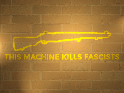This Machine Kills Fascists brick digital epigram graffiti rifle stencil street art typography wall woody guthrie