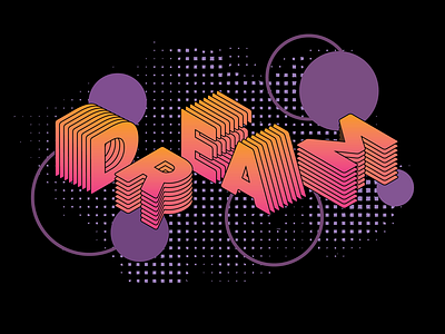 Dream - Isometric Lettering