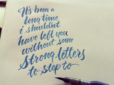Been A Long Time brush calligraphy lettering lyrics script