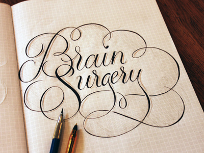 Brain Surgery biro brain cursive custom lettering filigree lettering ligatures mechanical pencil script sketch surgery