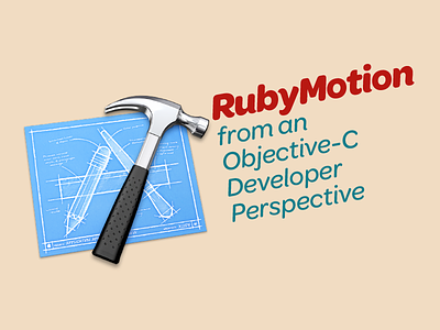 Rubymotion - Geneva.rb Slides developement ios objective-c ruby rubymotion slides