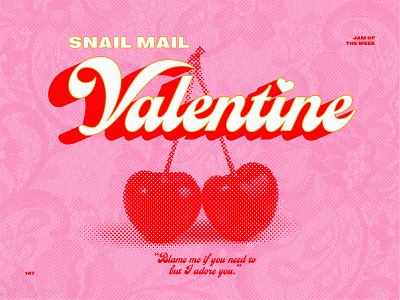 Jam of the Week | 147 album art branding design graphic design illustration indie logo snail mail typography valentine vector