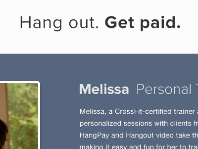 Hang out. Get paid.