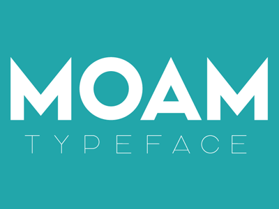 MOAM Typeface font geometric modern sans serif typeface