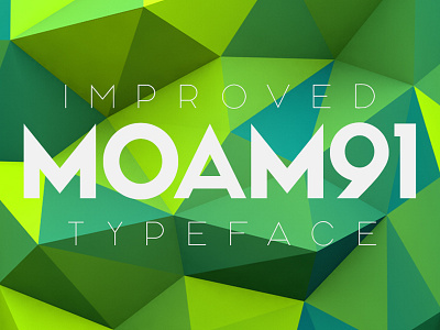 MOAM91 Typeface