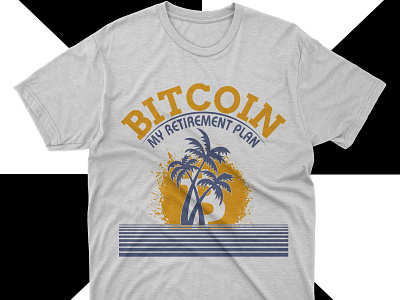 Bitcoin my retirement plan t shirt design.