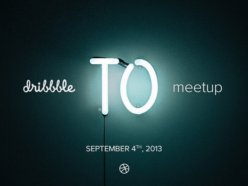 dribbble Toronto Meetup! dribbble meetup toronto fluorescent glow tubes neon