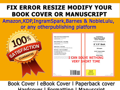 FIX ERROR RESIZE MODIFY YOUR
BOOK COVER OR MANUSCRIPT
