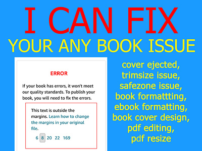 I can fix any book issue within very short time.