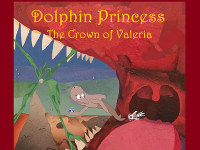 "Dolphin Princess" (Book 2) FRONT COVER barnesandnoble book cover book cover design books collage collage art illustration paperback