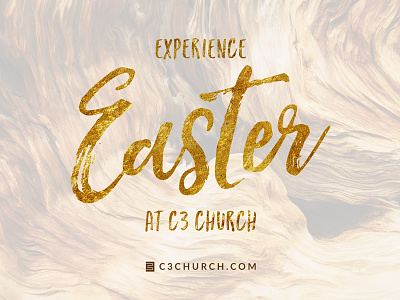 C3 Church - Easter 2016 christian church easter gold texture