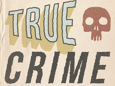 True Crime icon illustration lettering skull vintage