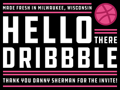 Hello Dribbble! debut hello dribbble poster typography