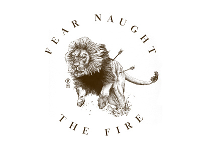 Fear Naught the Fire (Final) design drawing illustration inspirational pointillism quote stippling typography