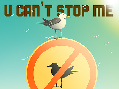 U can't stop me bird birds color creator designer illustration liberty mountain no entry red sky wings