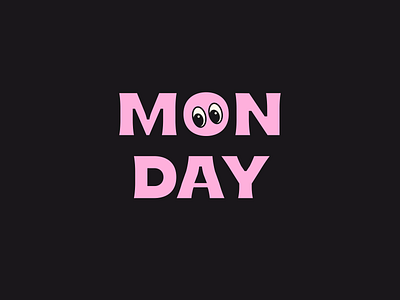MONDAY kicks in! 2d after effects animation design illustration kinetic type kinetic typography motion design motion graphics typography