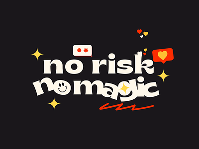 No risk, no magic animation design illustration kinetic type kinetic typography motion design motion graphics typography