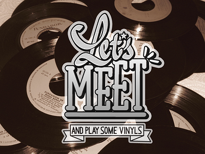 Let's meet and play some vinyls! black and white fonts handmade illustration music. vintage typography
