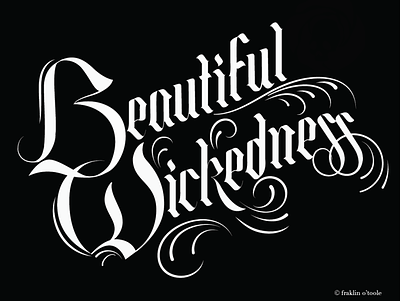 Beautiful Wickedness 2020 blackletter design gothic illustration lettering lettering artist lettering challenge typism typography vector