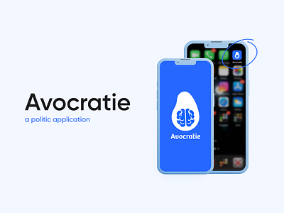 Political app : Avocratie 💙 app design graphic design logo politic ui ux