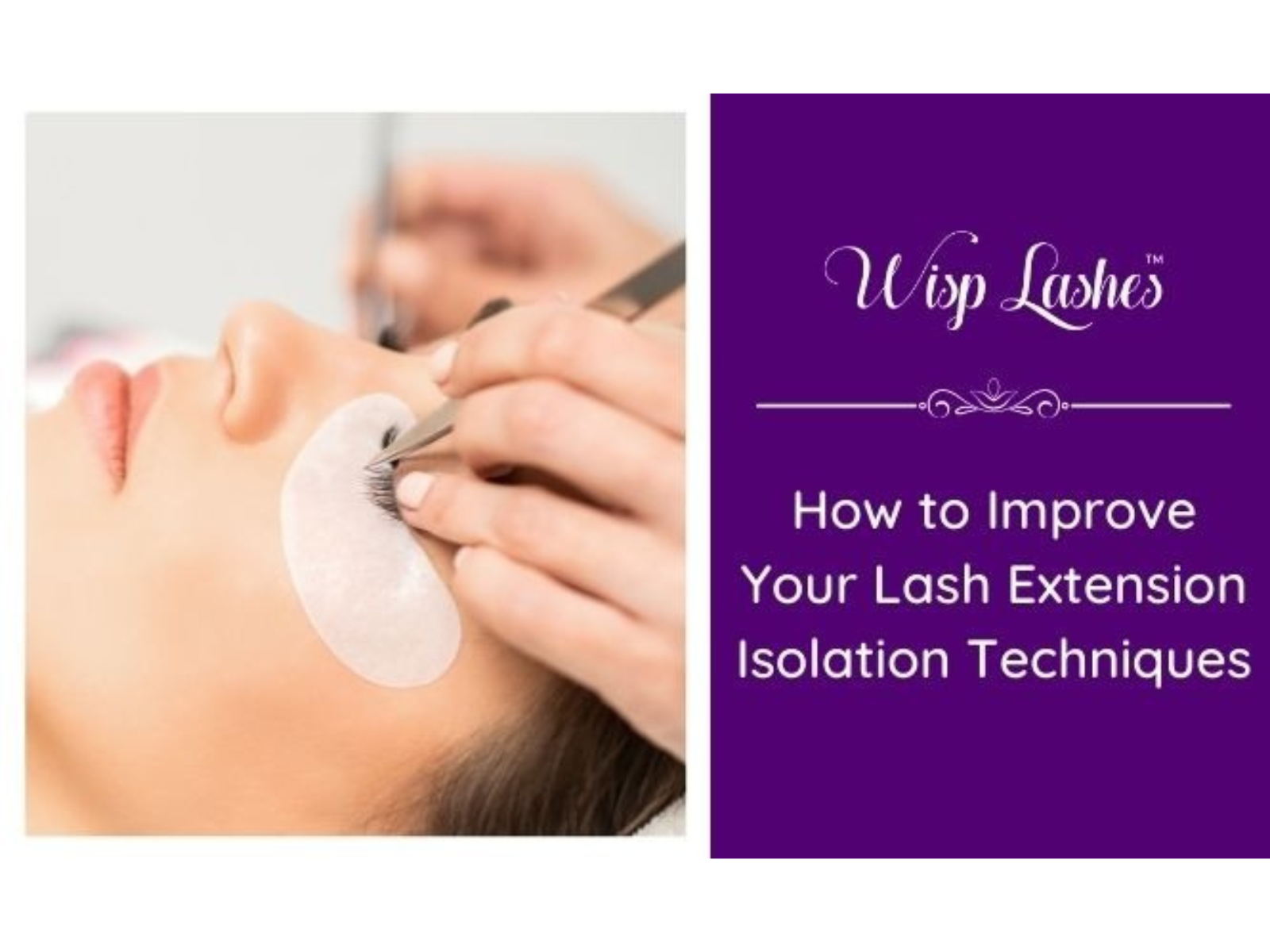How to Improve Your Lash Extension Isolation Techniques by marygarcia on Dribbble