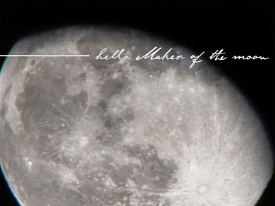 Maker of the Moon design photography