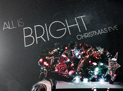 All is Bright Christmas Eve christmas eve design event graphic