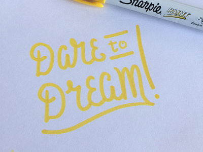 Dare To Dream hand lettering lettering type typography