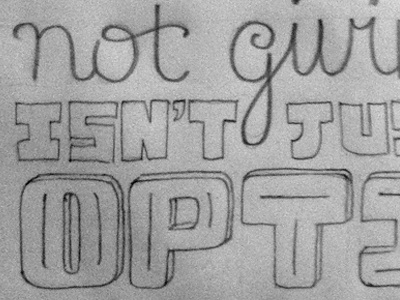 Not Giving Up Isn't Just An Option - It Should Be A Lifestyle hand lettered hand lettering lettering paper pencil typography