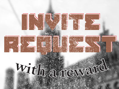 Invite Request - With A Reward