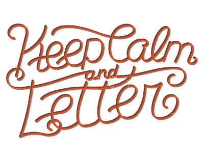 Keep Calm and Letter