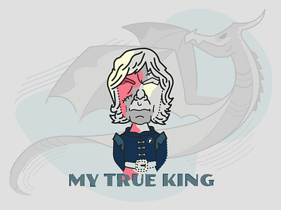 Tyrion Lannister - MY TRUE KING characer design dragon games of thrones got icon illustation lannister muzli tyrion vector