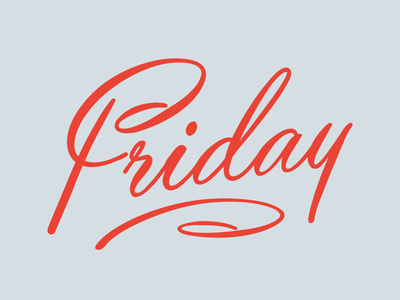 Friday, Friday, Friday