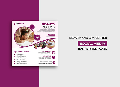 Beauty and Spa Social Media Post Template Design and banner beauty center creative design hair media post salon smart social spa template web