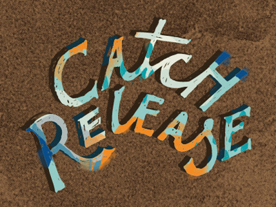 Catch Release 1