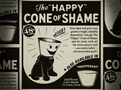 The 'Happy' Cone Of Shame Ad ad design dog funny happy illustration puppy retro typography vintage