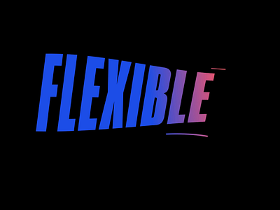 Flexible bold bold font colours design gradient color motiongraphics type animation