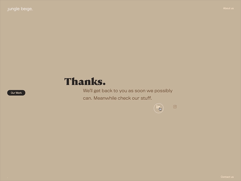 Jungle Beige 2020 — Contact Feedback agency animation contact cursor feedback hover hover animation hover effect interaction interface motion portfolio thanks transition type ui web web design website